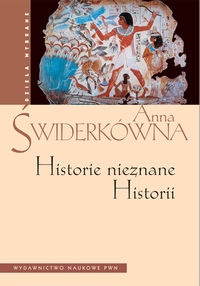 Okładka: Anna Świderkówna - Historie nieznane Historii