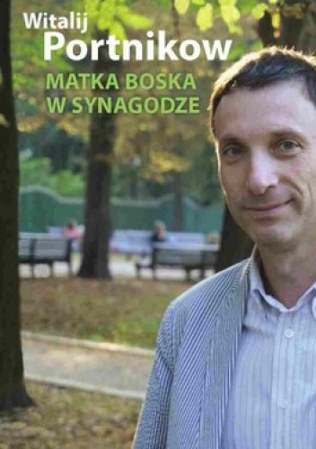 Okładka: Witalij Portnikow - Matka Boska w synagodze