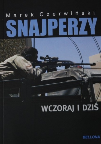 Okładka: Marek Czerwiński - Snajperzy wczoraj i dziś