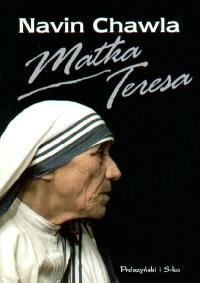 Okładka: Navin Chawla - Matka Teresa