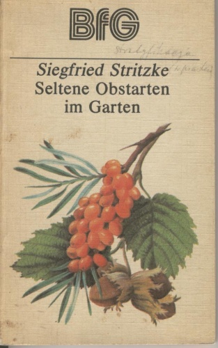 Okładka: Siegfried Stritzke - Seltene Obstarten im Garten