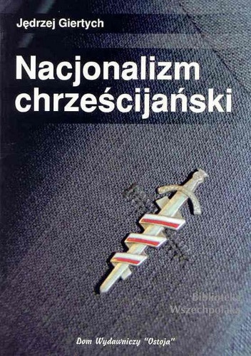 Okładka: Jędrzej Giertych - Nacjonalizm chrześcijański