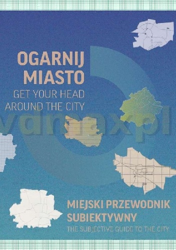 Okładka:  - Ogarnij Miasto Archipelag
