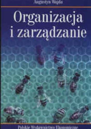 Okładka: Augustyn Wajda - Organizacja i zarządzanie
