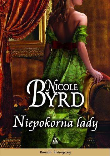 Okładka: Nicole Byrd - Niepokorna Lady