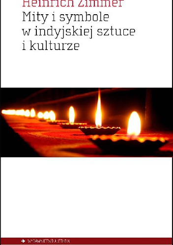 Okładka: Heinrich Zimmer - Mity i symbole w indyjskiej sztuce i kulturze
