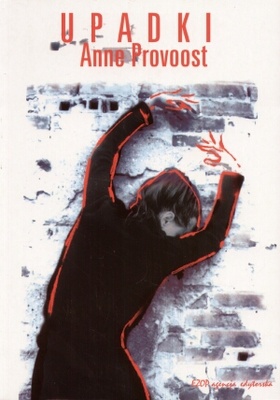 Okładka: Anne Provoost - Upadki
