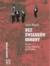 Okładka: Jacek Wegner - Bez świadków obrony