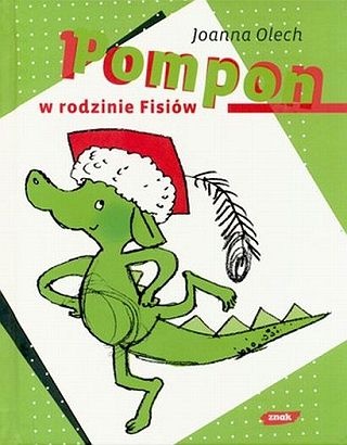 Okładka: Joanna Olech - Pompon w rodzinie Fisiów