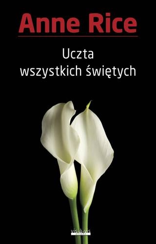Okładka: Anne Rice - Uczta Wszystkich Świętych