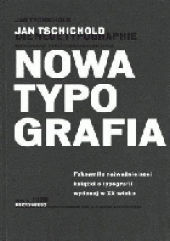 Okładka:  - Nowa typografia. Podręcznik dla tworzących w duchu współczesności
