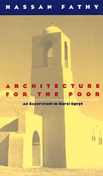 Okładka: Hassan Fathy - Architecture for the Poor. An Experiment in Rural Egypt