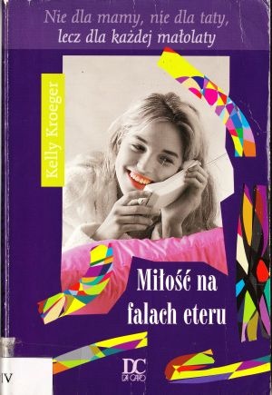 Okładka: Kelly Kroeger - Miłość na falach eteru