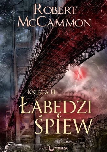 Okładka: Robert McCammon - Łabędzi śpiew. Księga II