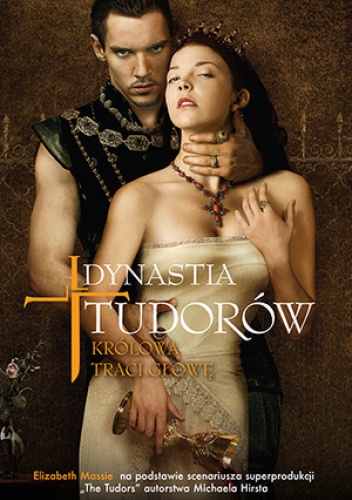Okładka: Elizabeth Massie - Dynastia Tudorów: Królowa traci głowę
