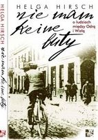 Okładka: Helga Hirsch - Nie mam keine buty. O ludziach między Odrą i Wisłą