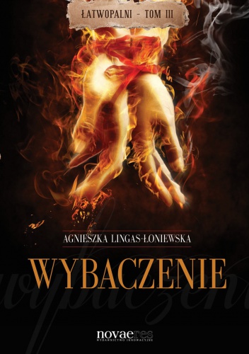 Okładka: Agnieszka Lingas-Łoniewska - Wybaczenie