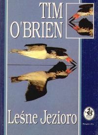 Okładka: Tim O'Brien - Leśne jezioro