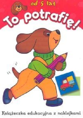 Okładka: Anna Podgórska - To potrafię! Od 5 lat