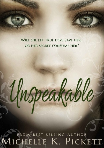 Okładka: Michelle K. Pickett - Unspeakable