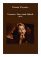 Okładka: Elżbieta Wianecka - Manualne torowanie głosek (MTG)