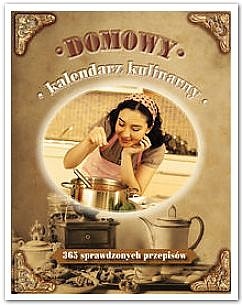 Okładka:  praca zbiorowa - Domowy kalendarz kulinarny