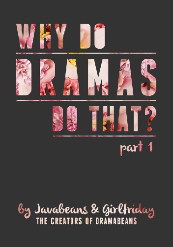 Okładka:  Javabeans - Why Do Dramas Do That? Part 1