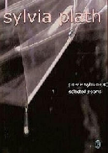 Okładka: Sylvia Plath - Poezje wybrane
