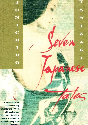 Okładka: Jun'ichirō Tanizaki - Seven Japanese Tales