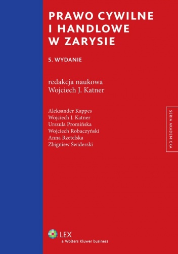 Okładka:  praca zbiorowa - Prawo cywilne i handlowe w zarysie