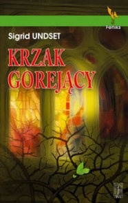 Okładka: Sigrid Undset - Krzak Gorejący