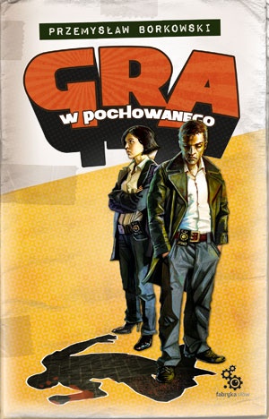 Okładka: Przemysław Borkowski - Gra w pochowanego