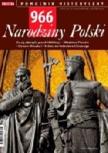 Okładka:  praca zbiorowa - Narodziny Polski