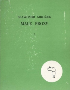 Okładka: Sławomir Mrożek - Małe prozy