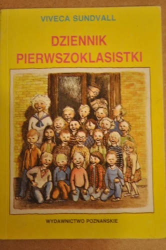 Okładka: Viveca Sundvall - Dziennik pierwszoklasistki