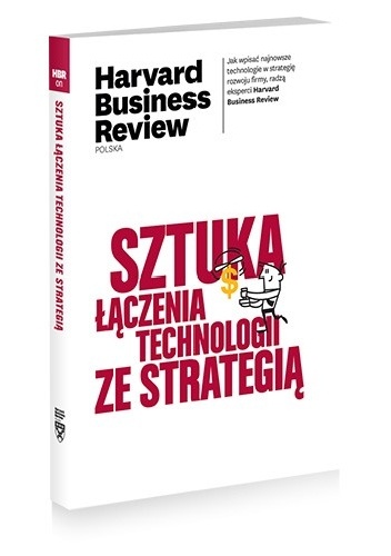Okładka:  praca zbiorowa - Sztuka łączenia technologii ze strategią