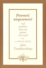 Okładka: Jan Twardowski - Pewność niepewności