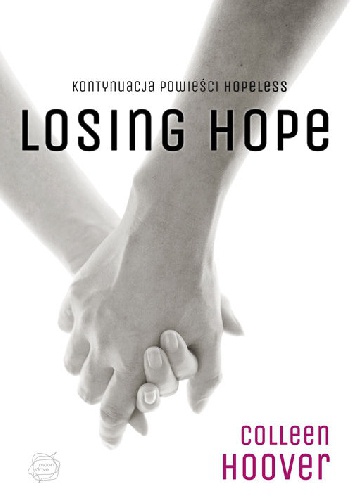 Okładka: Colleen Hoover - Losing Hope