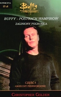 Okładka: Christopher Golden - Buffy postrach wampirów. Grzechy pierworodne