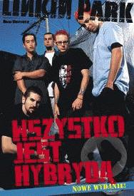 Okładka:  Whitaker Brad - Linkin Park Wszystko jest hybrydą
