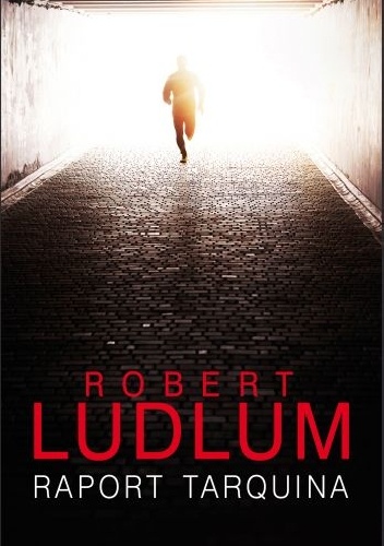 Okładka: Robert Ludlum - Raport Tarquina