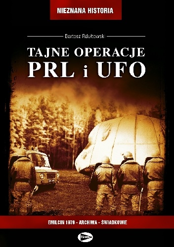 Okładka: Bartosz Rdułtowski - Tajne operacje PRL. i UFO