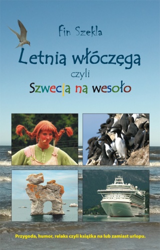 Okładka: Fin Szekla - Letnia włóczęga czyli Szwecja na wesoło