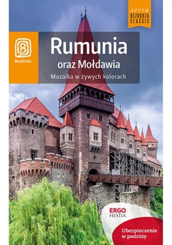Okładka:  praca zbiorowa - Rumunia oraz Mołdawia. Mozaika w żywych kolorach. Wydanie 5