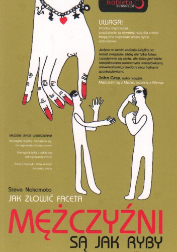 Okładka: Steve Nakamoto - Mężczyźni są jak ryby. Jak złowić faceta