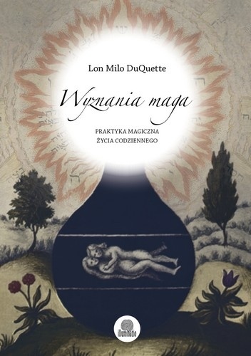 Okładka: Lon Milo DuQuette - Wyznania maga