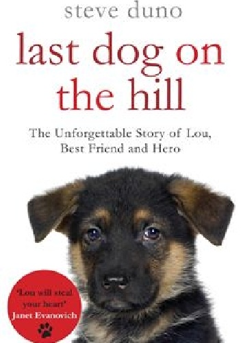 Okładka: Steve Duno - Last dog on the hill