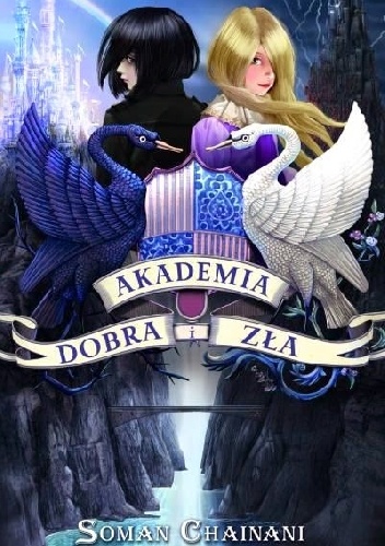 Okładka: Soman Chainani - Akademia Dobra i Zła