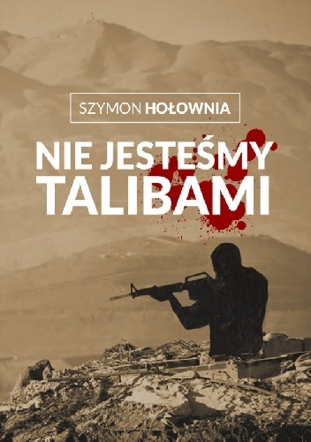 Okładka: Szymon Hołownia - Nie jesteśmy talibami