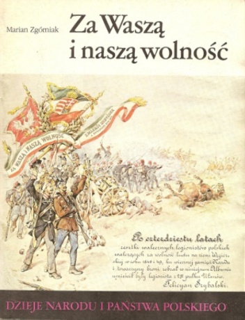 Okładka: Marian Zgórniak - Za Waszą i naszą wolność